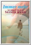 Immer mehr Schritte an Seiner Hand
