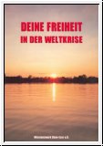 Deine Freihheit in der Weltkrise