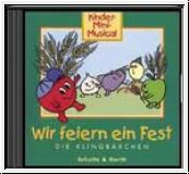 Wir feiern ein Fest