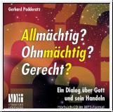 Allmächtig? Ohnmächtig? Gerecht?