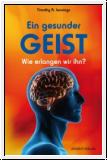 Ein gesunder Geist - Wie erlangen wir ihn?