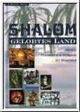 Shalom - gelobtes Land