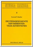 Die Fr�hgeschichte der Siebenten-Tags-Adventisten
