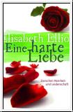 Eine harte Liebe