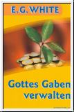 Gottes Gaben verwalten