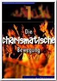 Die charismatische Bewegung 1