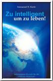 Zu intelligent um zu leben