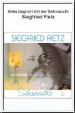 Alles beginnt mit der Sehnsucht; MC