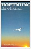 Hoffnung ohne Illusion