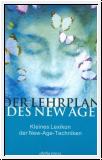Der Lehrplan des New Age