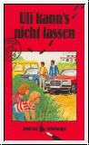 Uli kanns nicht lassen