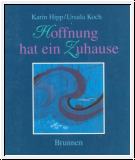 Hoffnung hat ein Zuhause