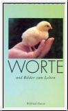 Worte und Bilder zum Leben