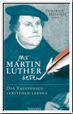 Mit Martin Luther beten