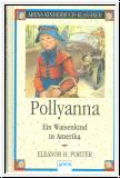 Pollyanna - Ein Waisenkind in Amerika