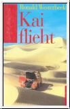 Kai flieht