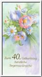Faltkarte 40. Geburtstag (Blumenstrauß kl)