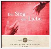 Der Sieg der Liebe; Hrbuch (Das Leben Jesu)