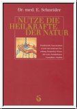 Nutze die Heilkrfte der Natur