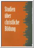 Studien �ber christliche Bildung