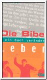Die Bibel - Leben