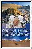 Apostel, Lehrer und Propheten 1