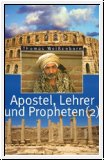 Apostel, Lehrer und Propheten 2