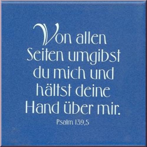 Wandliese "Von allen Seiten umgibst du mich ..."