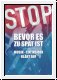 Stop: Bevor es zu spt ist