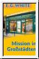 Mission in Grostdten