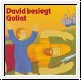 David besiegt Goliath