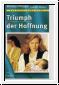 Triumph der Hoffnung