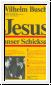 Jesus - unser Schicksal