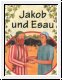 Jakob und Esau